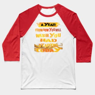 January 2023. Motivational saying. Baseball T-Shirt